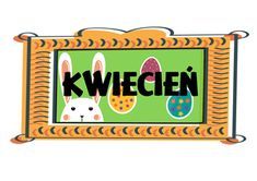 ilustracja do wpisu 
KWIECIEŃ